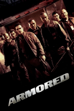 Watch Armored (2009) Online FREE