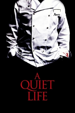 Watch A Quiet Life (2010) Online FREE