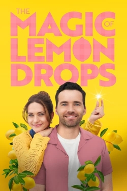 Watch The Magic of Lemon Drops (2024) Online FREE