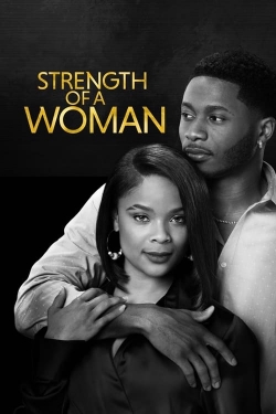 Watch Strength of a Woman (2023) Online FREE