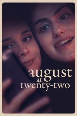 Watch August at Twenty-Two (2023) Online FREE