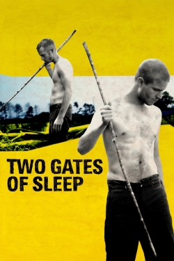 Watch Two Gates of Sleep (2010) Online FREE