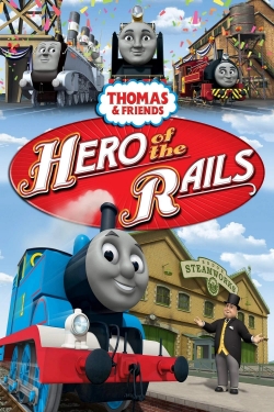 Watch Thomas & Friends: Hero of the Rails (2009) Online FREE