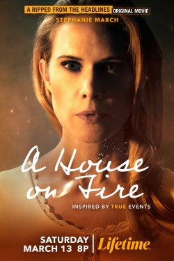 Watch A House on Fire (2021) Online FREE