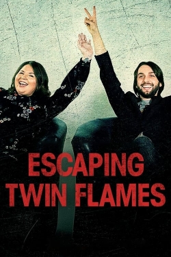 Watch Escaping Twin Flames (2023) Online FREE