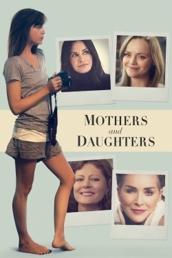 Watch Mothers and Daughters (2016) Online FREE