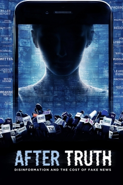 Watch After Truth: Disinformation and the Cost of Fake News (2020) Online FREE