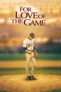 Watch For Love of the Game (1999) Online FREE
