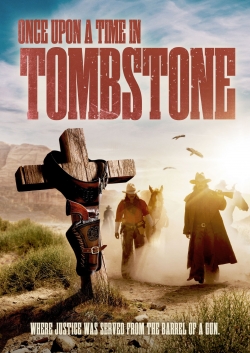 Watch Once Upon a Time in Tombstone (2021) Online FREE