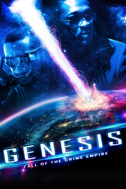 Watch Genesis: Fall of the Crime Empire (2017) Online FREE