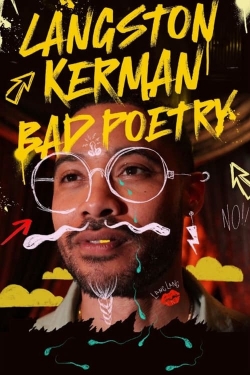 Watch Langston Kerman: Bad Poetry (2024) Online FREE