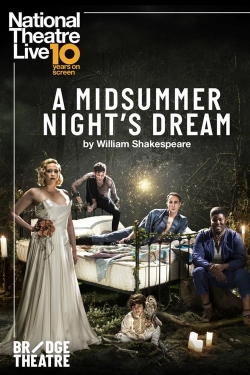 Watch National Theatre Live: A Midsummer Night's Dream (2019) Online FREE