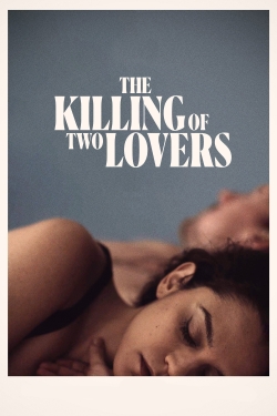 Watch The Killing of Two Lovers (2021) Online FREE