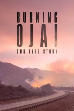 Watch Burning Ojai: Our Fire Story (2020) Online FREE