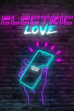 Watch Electric Love (2018) Online FREE
