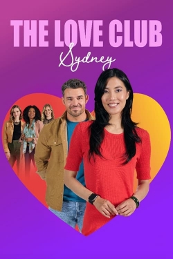 Watch The Love Club: Sydney’s Journey (2023) Online FREE