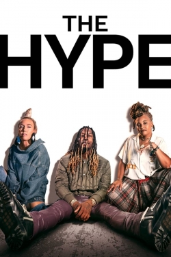 Watch The Hype (2021) Online FREE