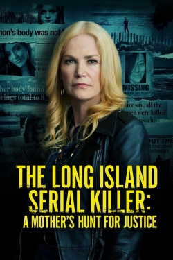Watch The Long Island Serial Killer: A Mother's Hunt for Justice (2021) Online FREE