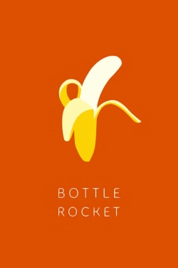 Watch Bottle Rocket (1994) Online FREE