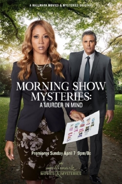 Watch Morning Show Mysteries: A Murder in Mind (2019) Online FREE