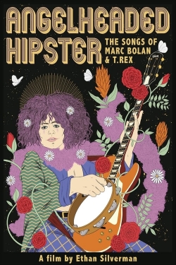 Watch Angelheaded Hipster: The Songs of Marc Bolan & T. Rex (2023) Online FREE