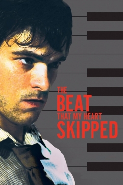 Watch The Beat That My Heart Skipped (2005) Online FREE