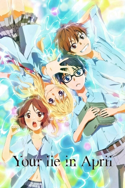 Watch Your Lie in April (2014) Online FREE