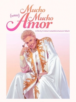 Watch Mucho Mucho Amor (2020) Online FREE