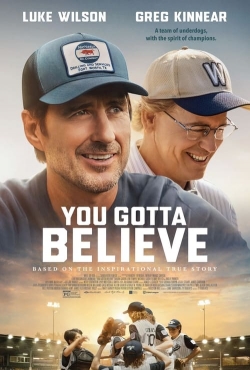 Watch You Gotta Believe (2024) Online FREE