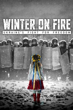 Watch Winter on Fire: Ukraine's Fight for Freedom (2015) Online FREE