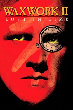 Watch Waxwork II: Lost in Time (1992) Online FREE