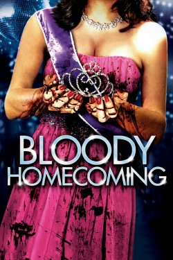 Watch Bloody Homecoming (2012) Online FREE