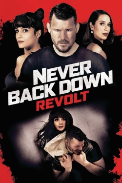 Watch Never Back Down: Revolt (2021) Online FREE