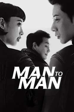 Watch Man to Man (2017) Online FREE