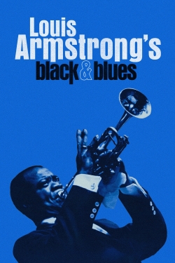 Watch Louis Armstrong's Black & Blues (2022) Online FREE