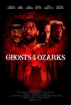 Watch Ghosts of the Ozarks (2022) Online FREE