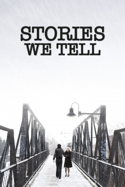 Watch Stories We Tell (2012) Online FREE