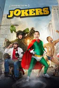 Watch Impractical Jokers (2011) Online FREE