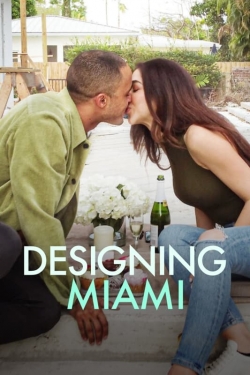 Watch Designing Miami (2022) Online FREE