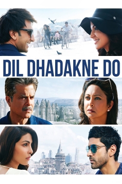 Watch Dil Dhadakne Do (2015) Online FREE