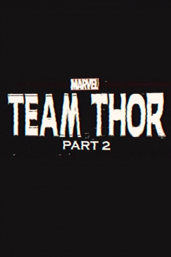 Watch Team Thor: Part 2 (2017) Online FREE