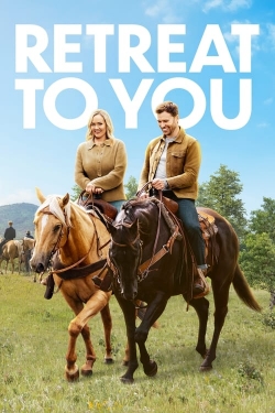 Watch Retreat to You (2023) Online FREE