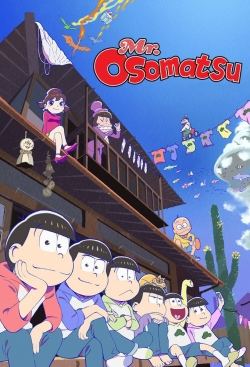 Watch Mr. Osomatsu (2015) Online FREE