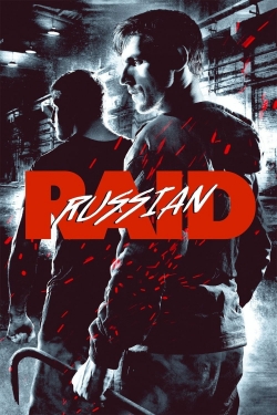 Watch Russian Raid (2020) Online FREE