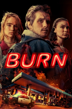 Watch Burn (2019) Online FREE