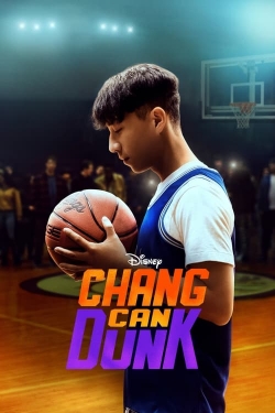 Watch Chang Can Dunk (2023) Online FREE