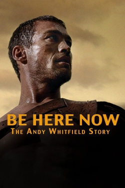 Watch Be Here Now (2015) Online FREE
