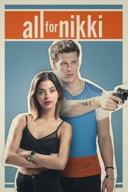 Watch All for Nikki (2020) Online FREE