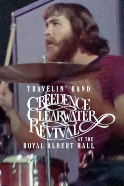 Watch Travelin' Band: Creedence Clearwater Revival at the Royal Albert Hall 1970 (2022) Online FREE