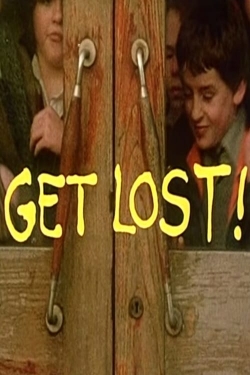 Watch Get Lost! (1981) Online FREE